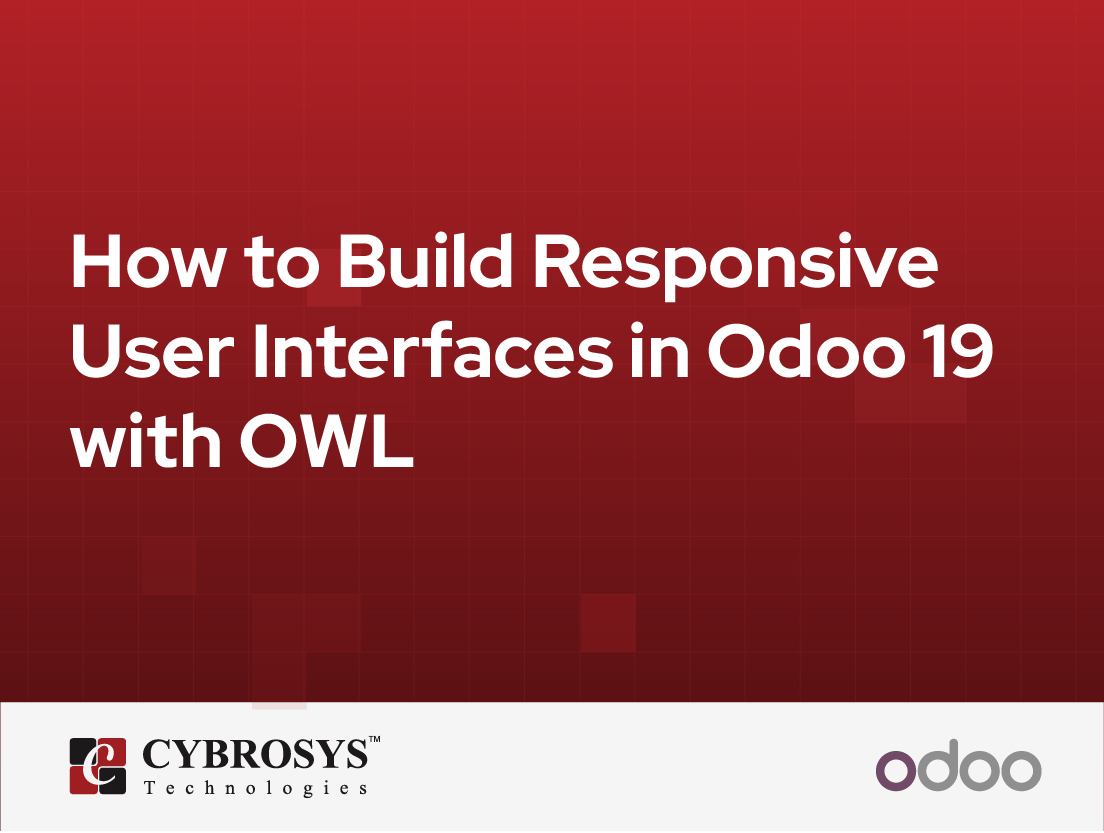  How to Build Responsive User Interfaces in Odoo 19 with OWL