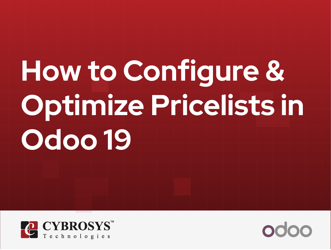  How to Configure & Optimize Pricelists in Odoo 19