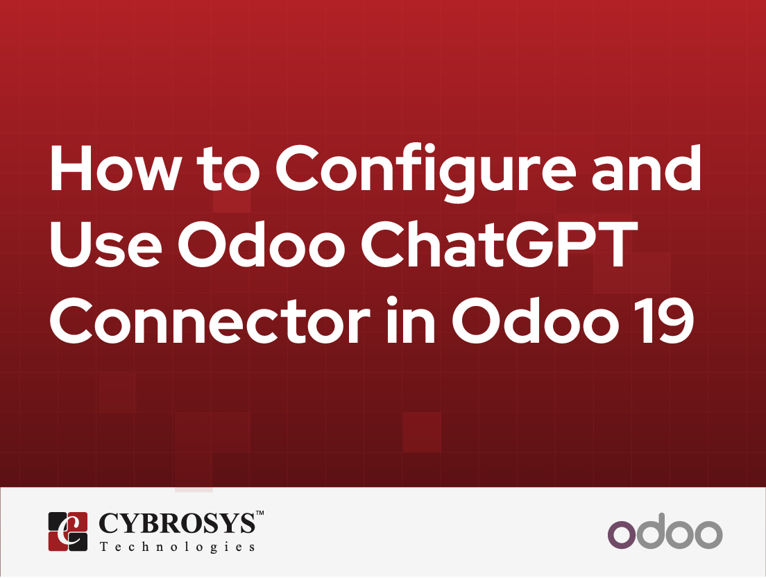  How to Configure and Use Odoo ChatGPT Connector in Odoo 19