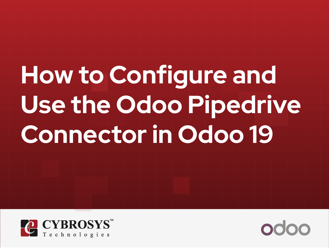  How to Configure and Use the Odoo Pipedrive Connector in Odoo 19