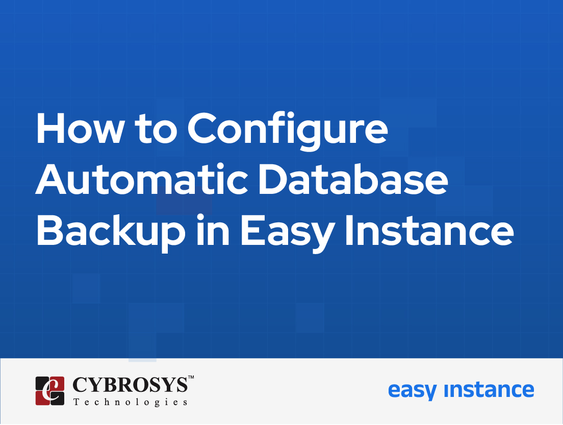  How to Configure Automatic Database Backup in Easy Instance