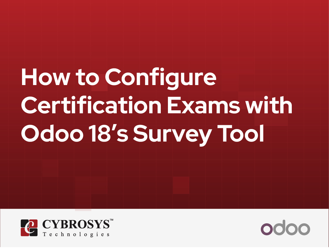  How to Configure Certification Exams with Odoo 18’s Survey Tool