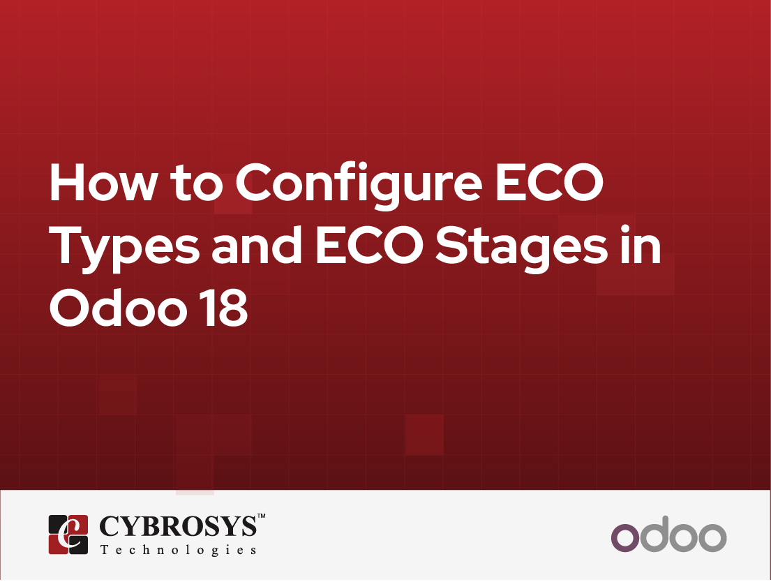  How to Configure ECO Types and ECO Stages in Odoo 18