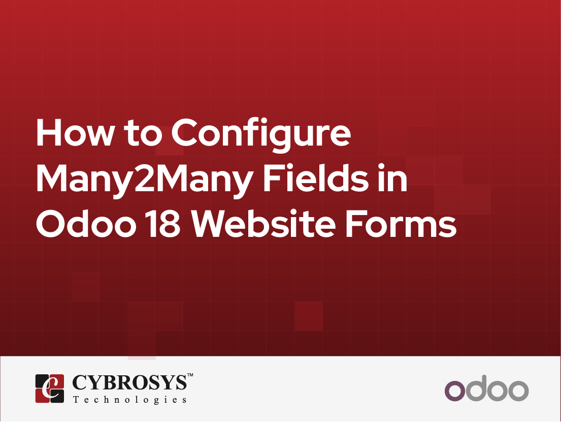  How to Configure Many2Many Fields in Odoo 18 Website Forms