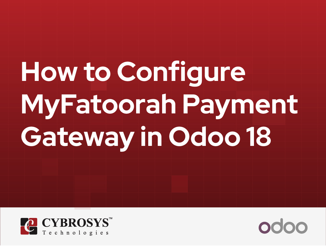  How to Configure MyFatoorah Payment Gateway in Odoo 18