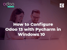  How to Configure Odoo 13 with Pycharm in Windows 10