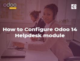  How to Configure Odoo 14 Helpdesk module
