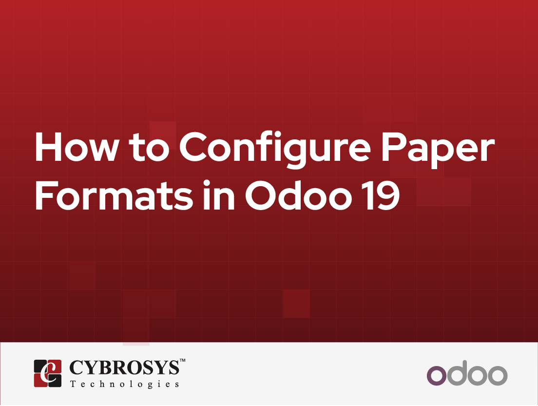  How to Configure Paper Formats in Odoo 19