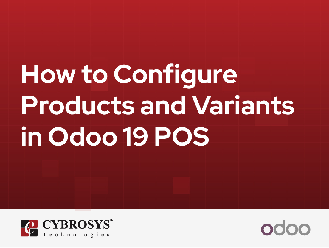  How to Configure Products and Variants in Odoo 19 POS