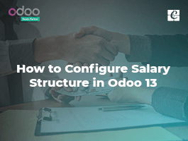  How to Configure Salary Structure in Odoo 13