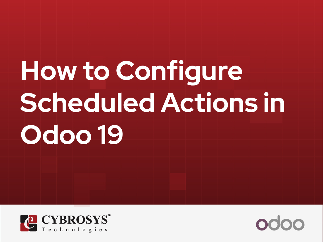  How to Configure Scheduled Actions in Odoo 19