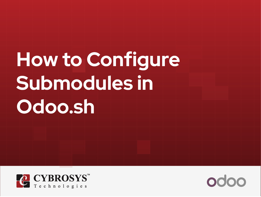  How to Configure Submodules in Odoo.sh
