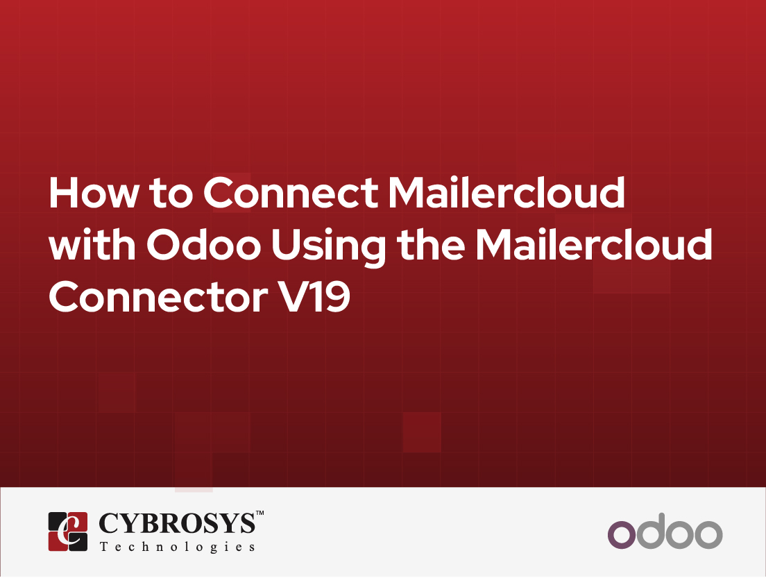  How to Connect Mailercloud with Odoo Using the Mailercloud Connector V19