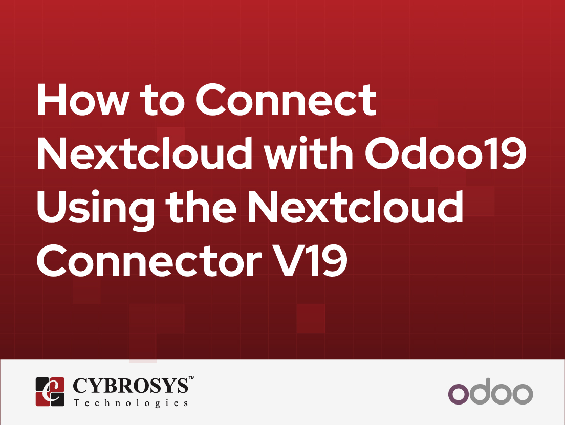  How to Connect Nextcloud with Odoo19 Using the Nextcloud Connector V19