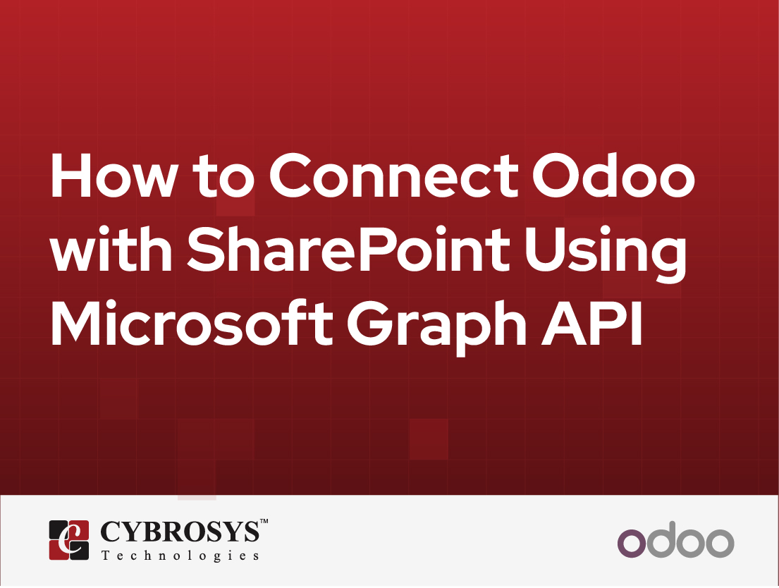  How to Connect Odoo with SharePoint Using Microsoft Graph API