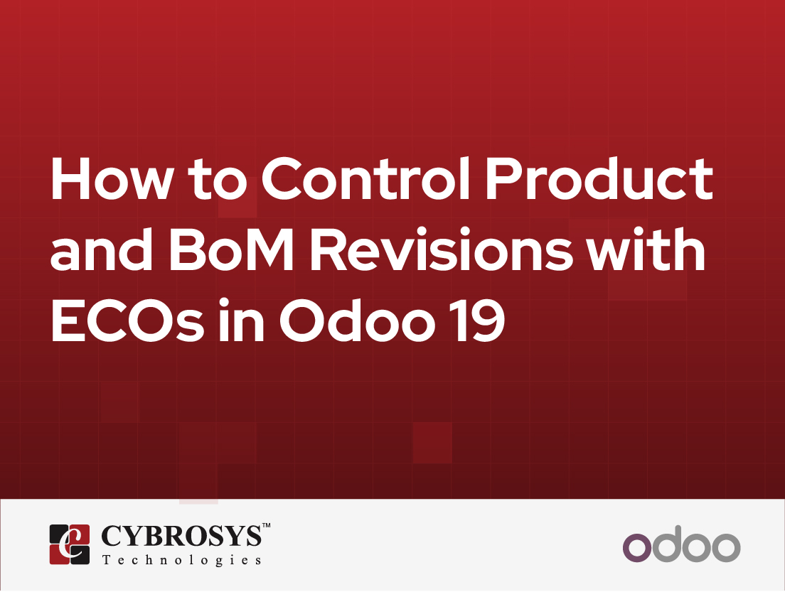  How to Control Product and BoM Revisions with ECOs in Odoo 19