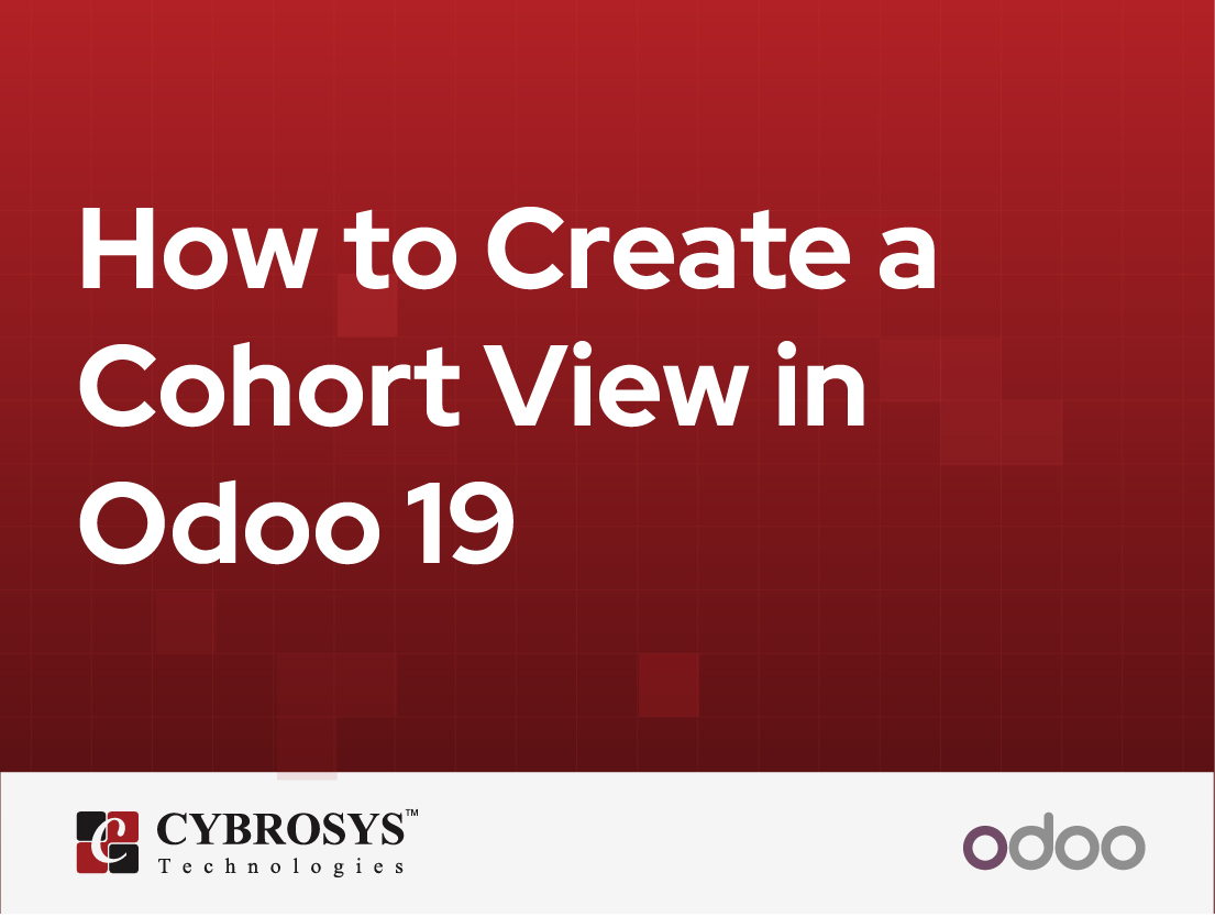  How to Create a Cohort View in Odoo 19