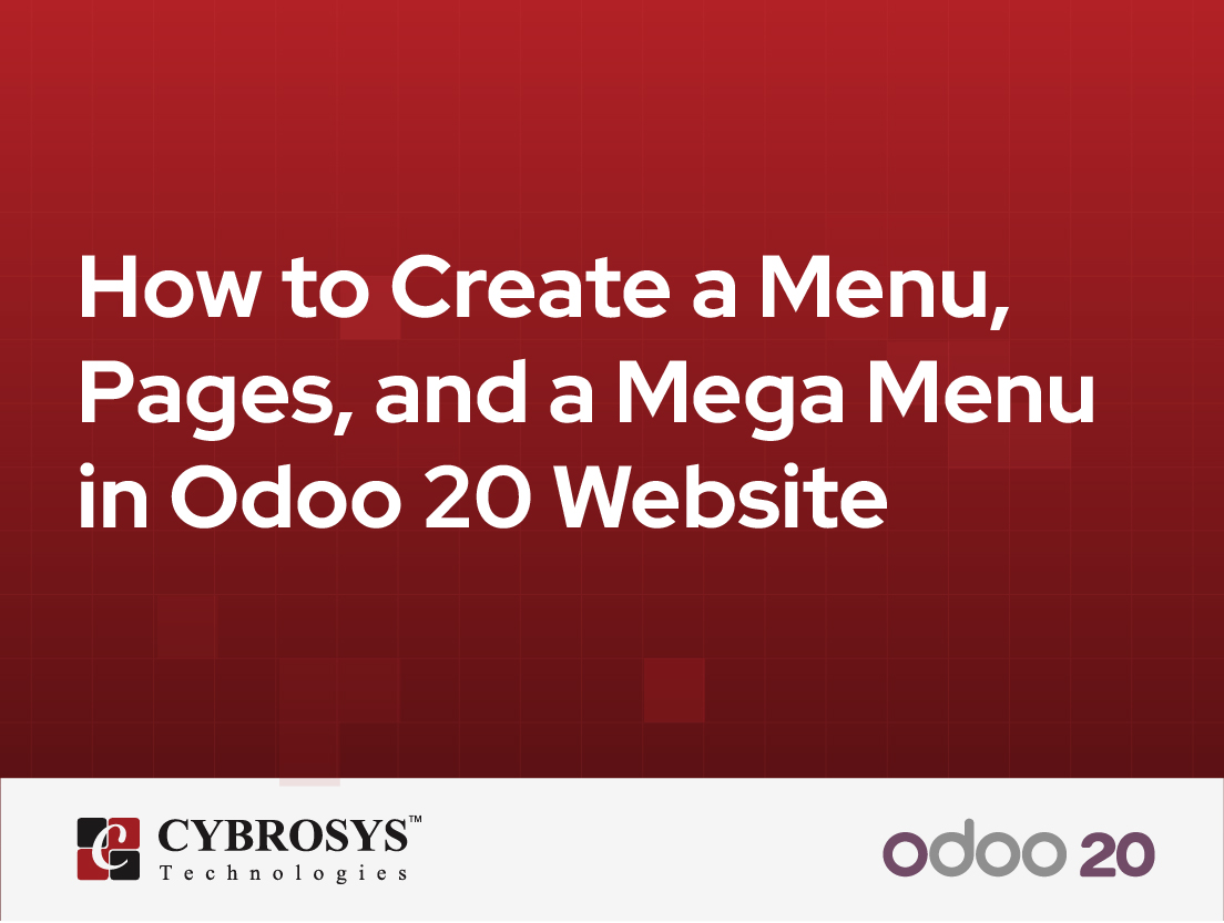  How to Create a Menu, Pages, and a Mega Menu in Odoo 20 Website