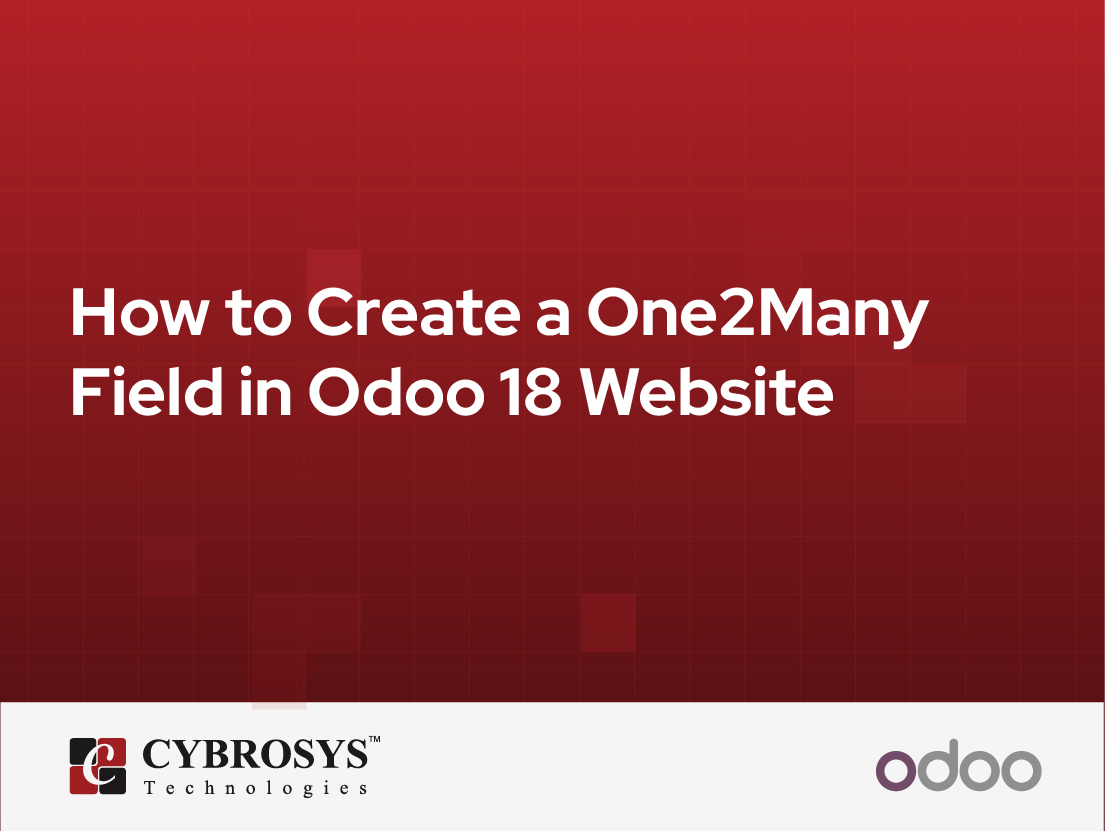  How to Create a One2Many Field in Odoo 18 Website