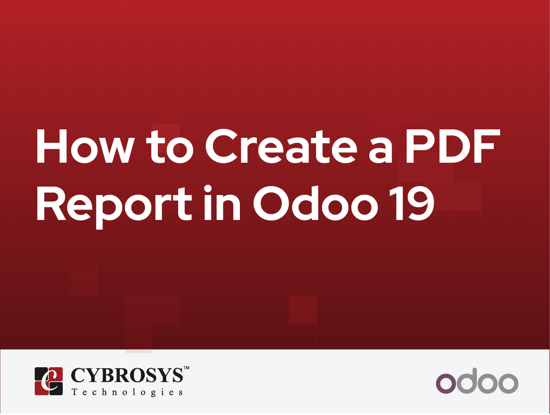  How to Create a PDF Report in Odoo 19