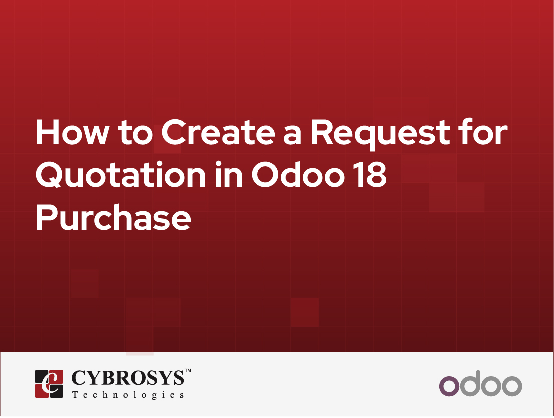  How to Create a Request for Quotation in Odoo 18 Purchase