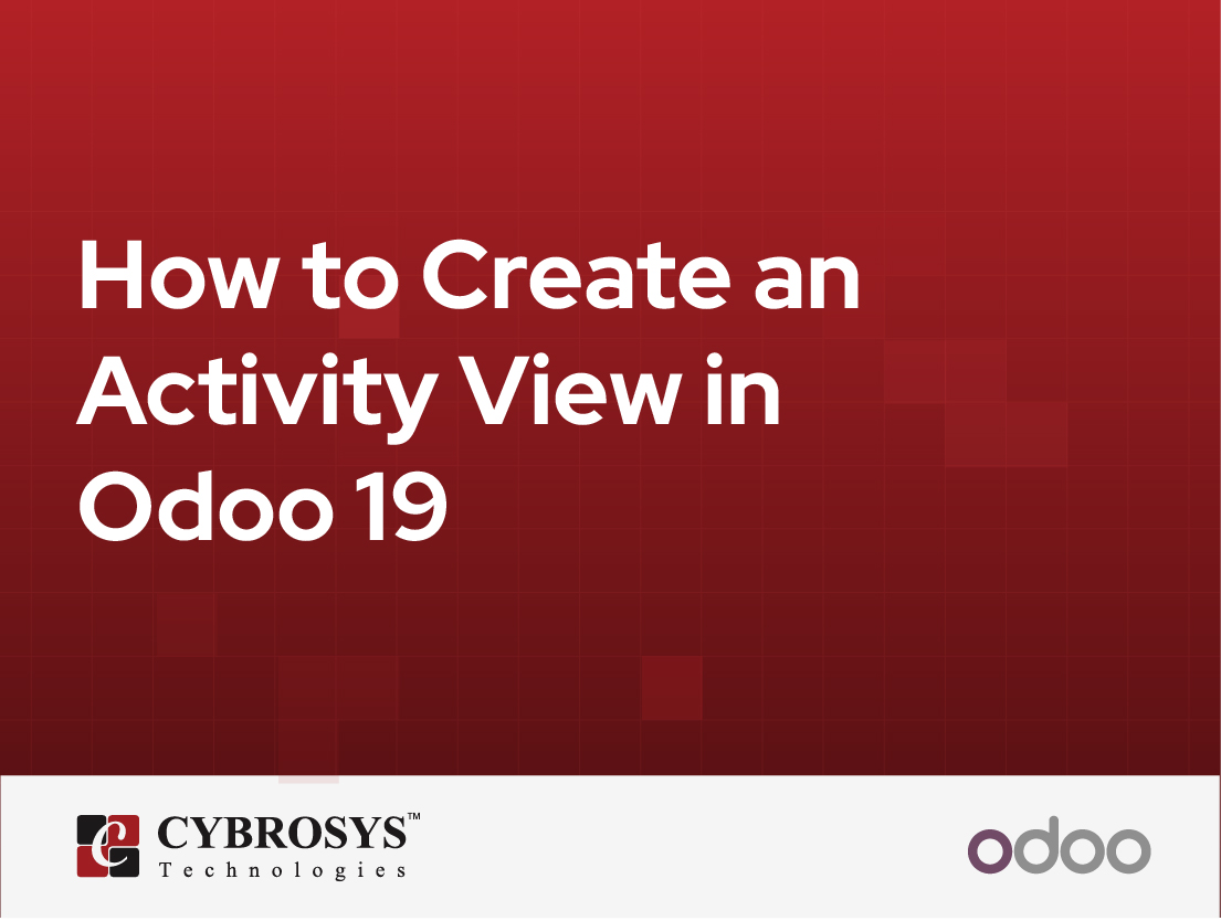  How to Create an Activity View in Odoo 19
