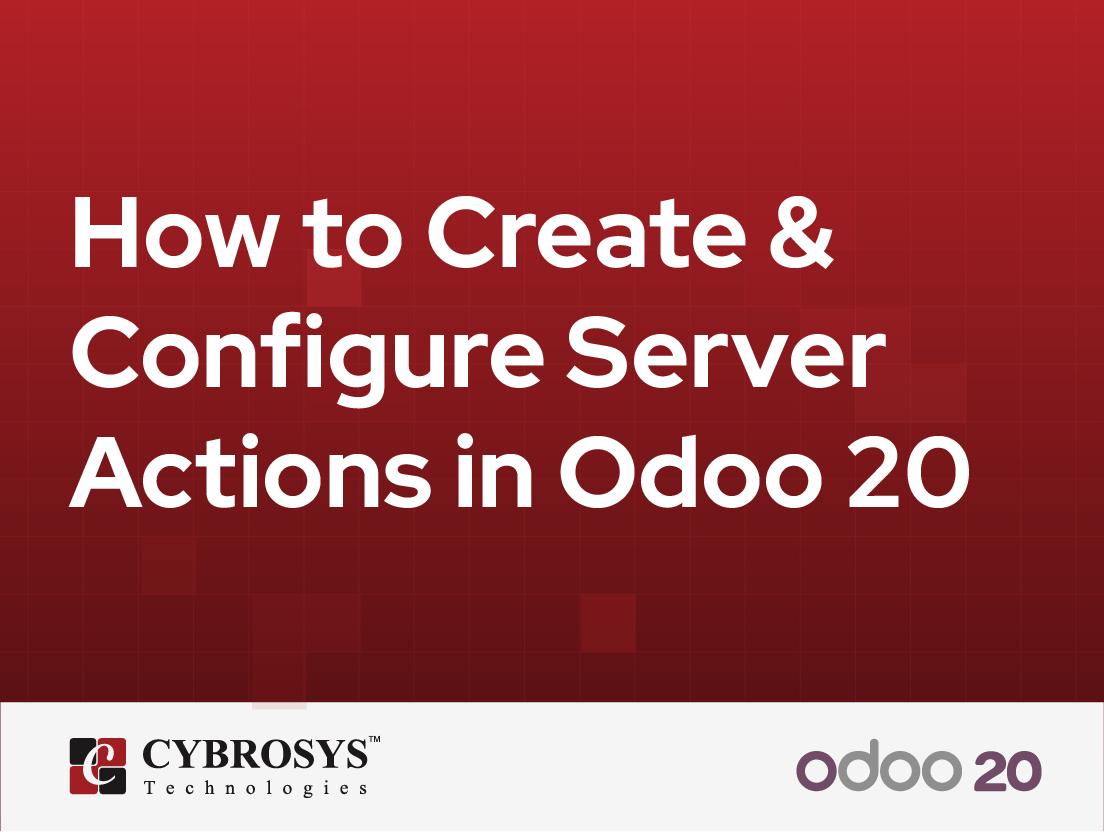 How to Create & Configure Server Actions in Odoo 20