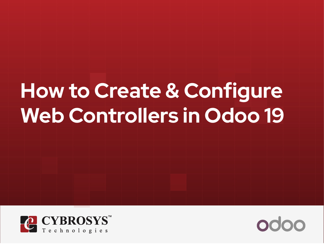  How to Create & Configure Web Controllers in Odoo 19