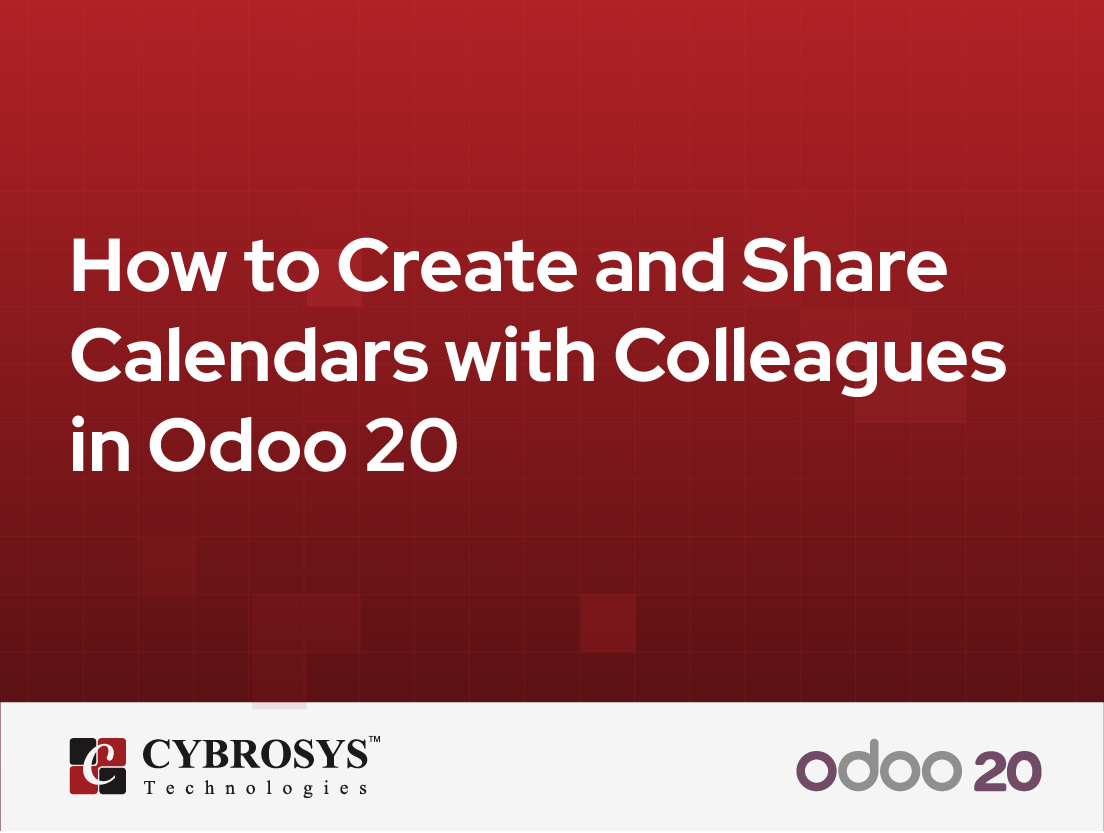  How to Create and Share Calendars with Colleagues in Odoo 20