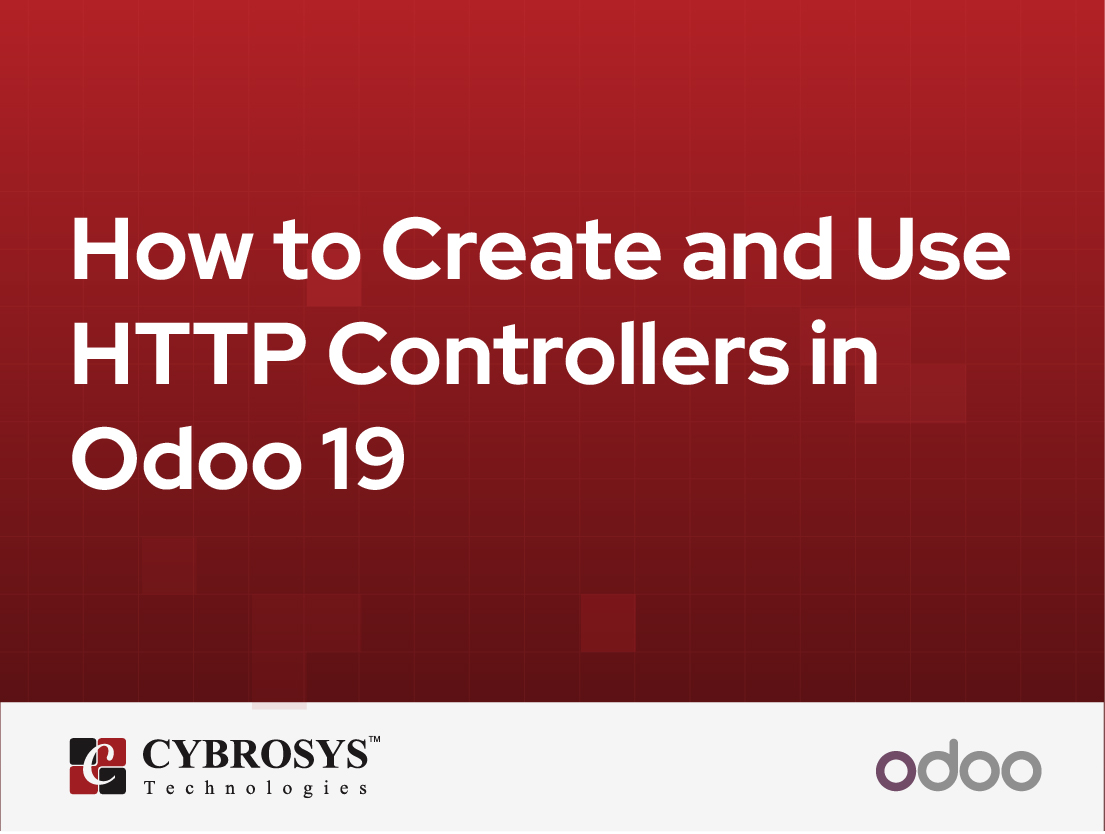  How to Create and Use HTTP Controllers in Odoo 19