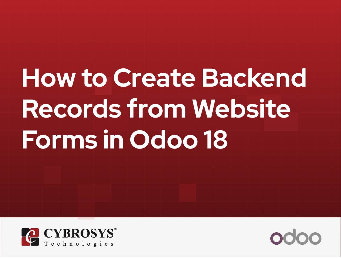  How to Create Backend Records from Website Forms in Odoo 18