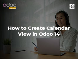  How to Create Calendar View in Odoo 14