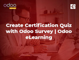 How to Create Certification Quiz with Odoo Survey | Odoo eLearning