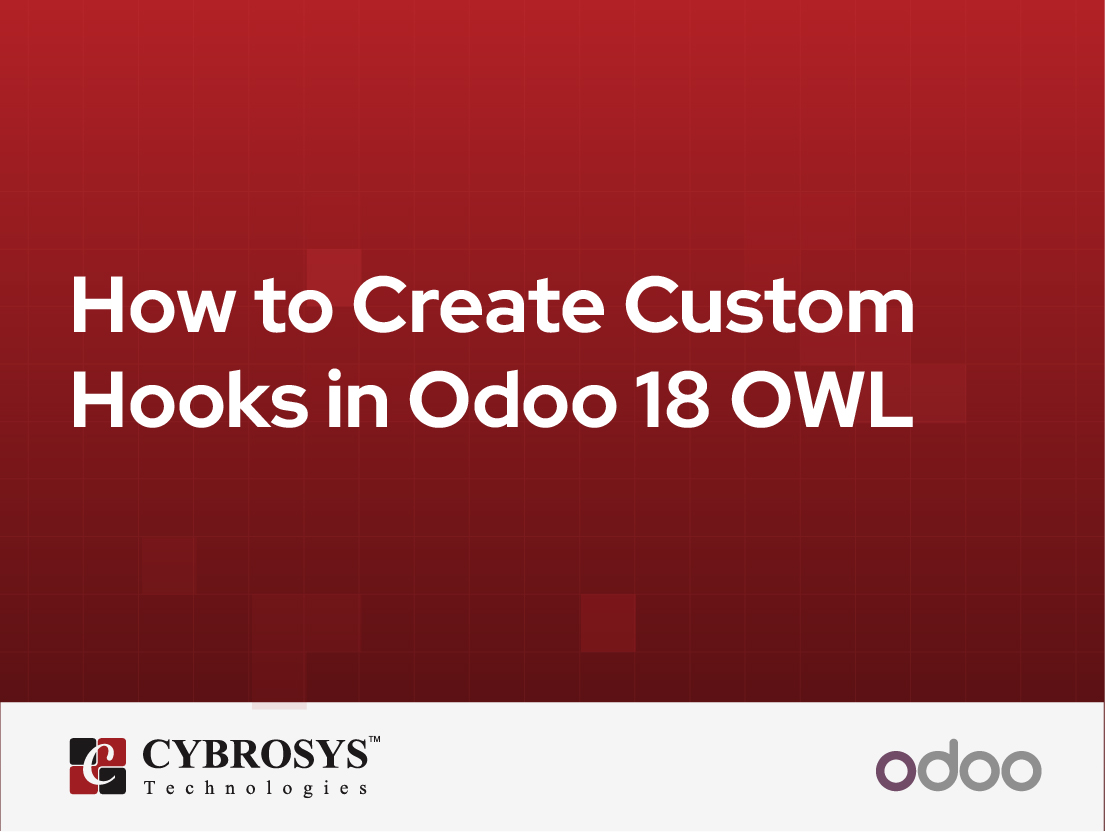  How to Create Custom Hooks in Odoo 18 OWL