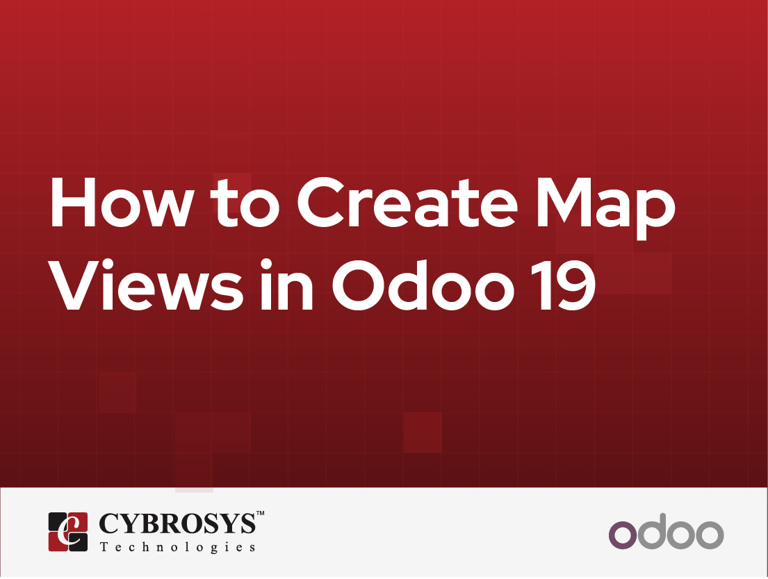  How to Create Map Views in Odoo 19
