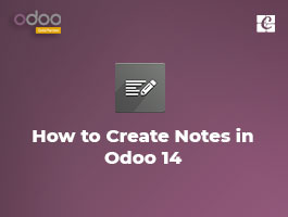  How to Create Notes in Odoo 14