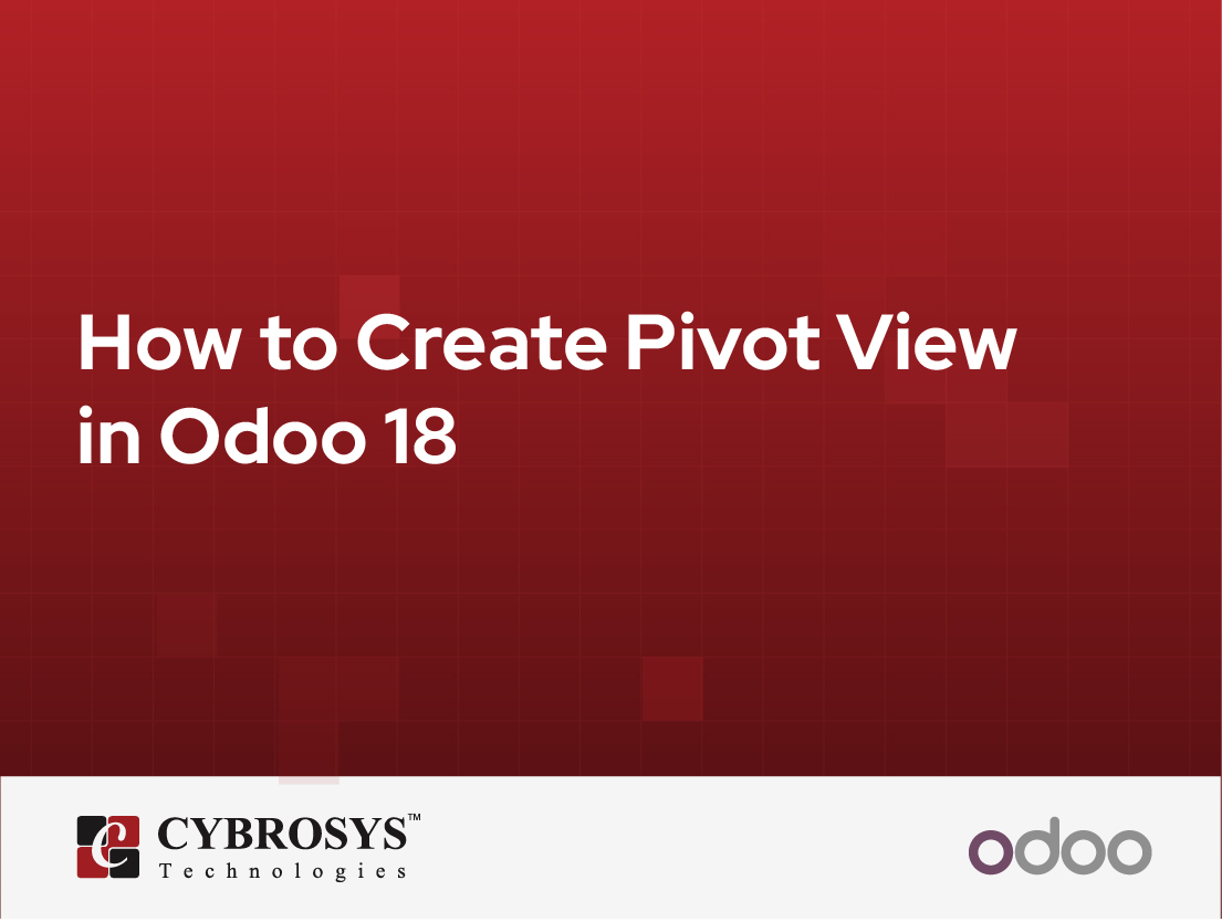  How to Create Pivot View in Odoo 18