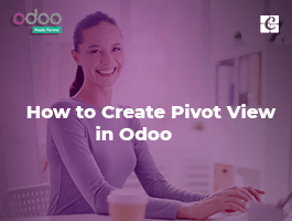  How to Create Pivot View in Odoo 13