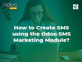  How to Create SMS using the Odoo SMS Marketing Module