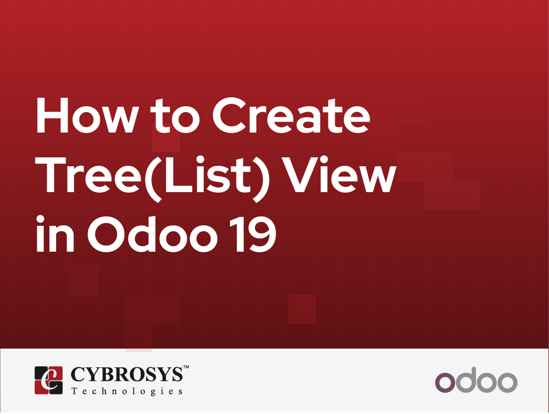  How to Create Tree(List) View in Odoo 19