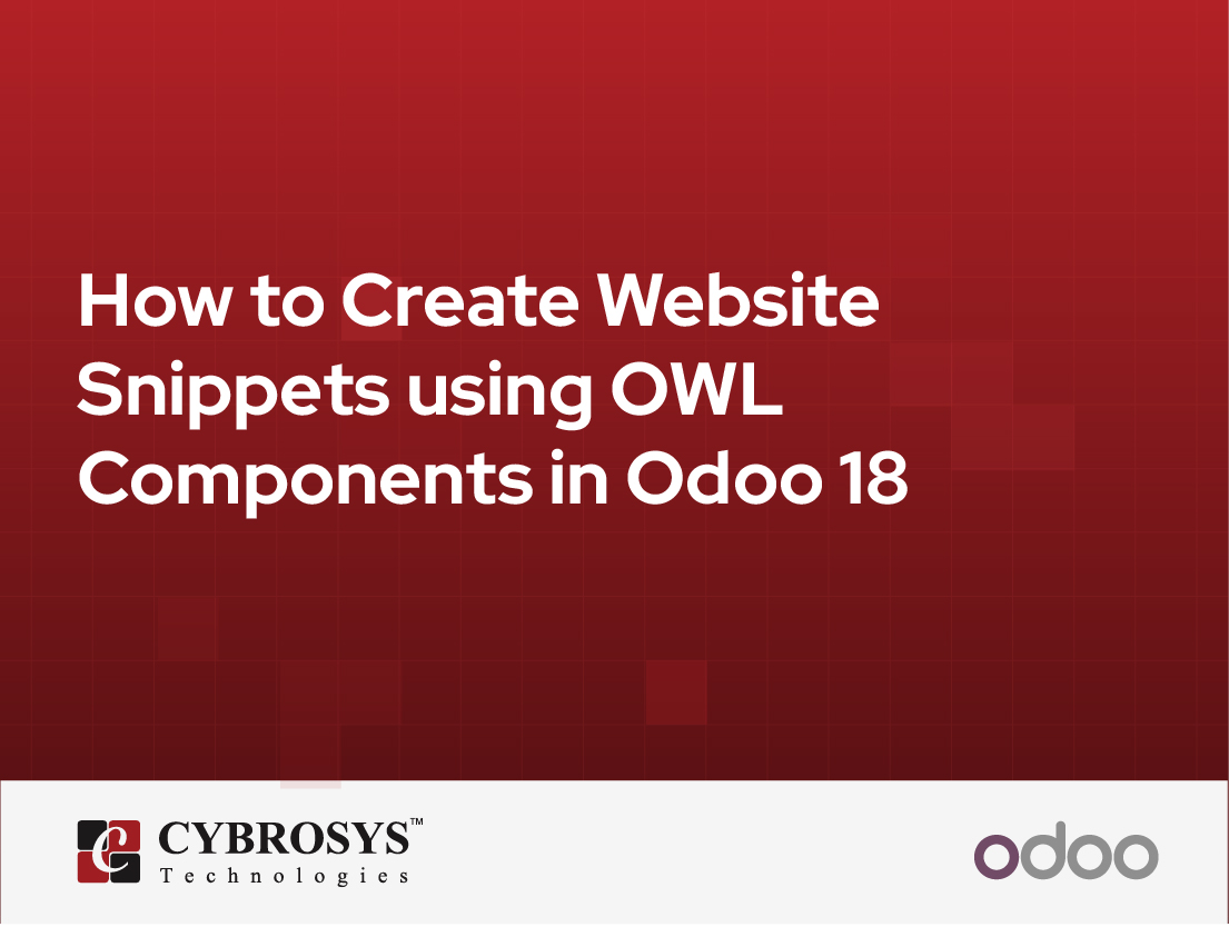  How to Create Website Snippets using OWL Components in Odoo 18