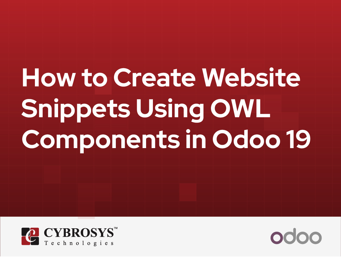  How to Create Website Snippets Using OWL Components in Odoo 19