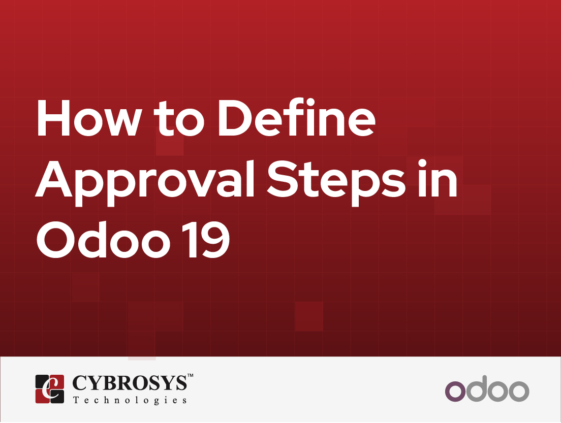  How to Define Approval Steps in Odoo 19