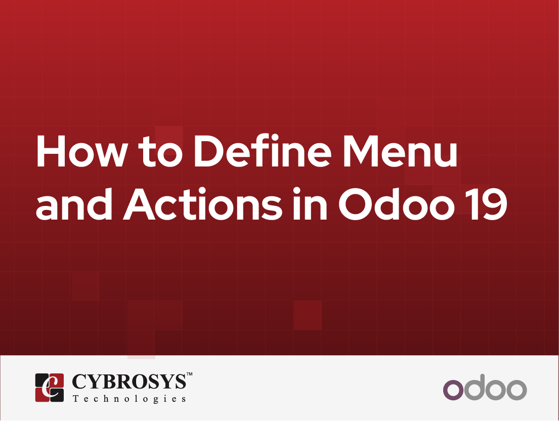  How to Define Menu and Actions in Odoo 19