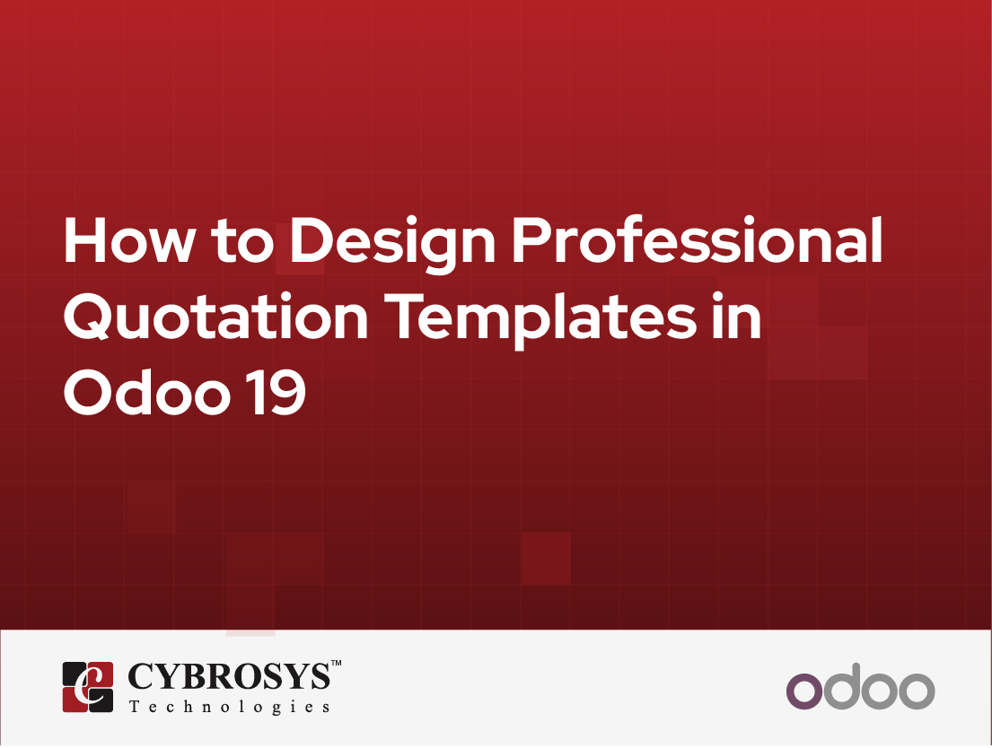  How to Design Professional Quotation Templates in Odoo 19
