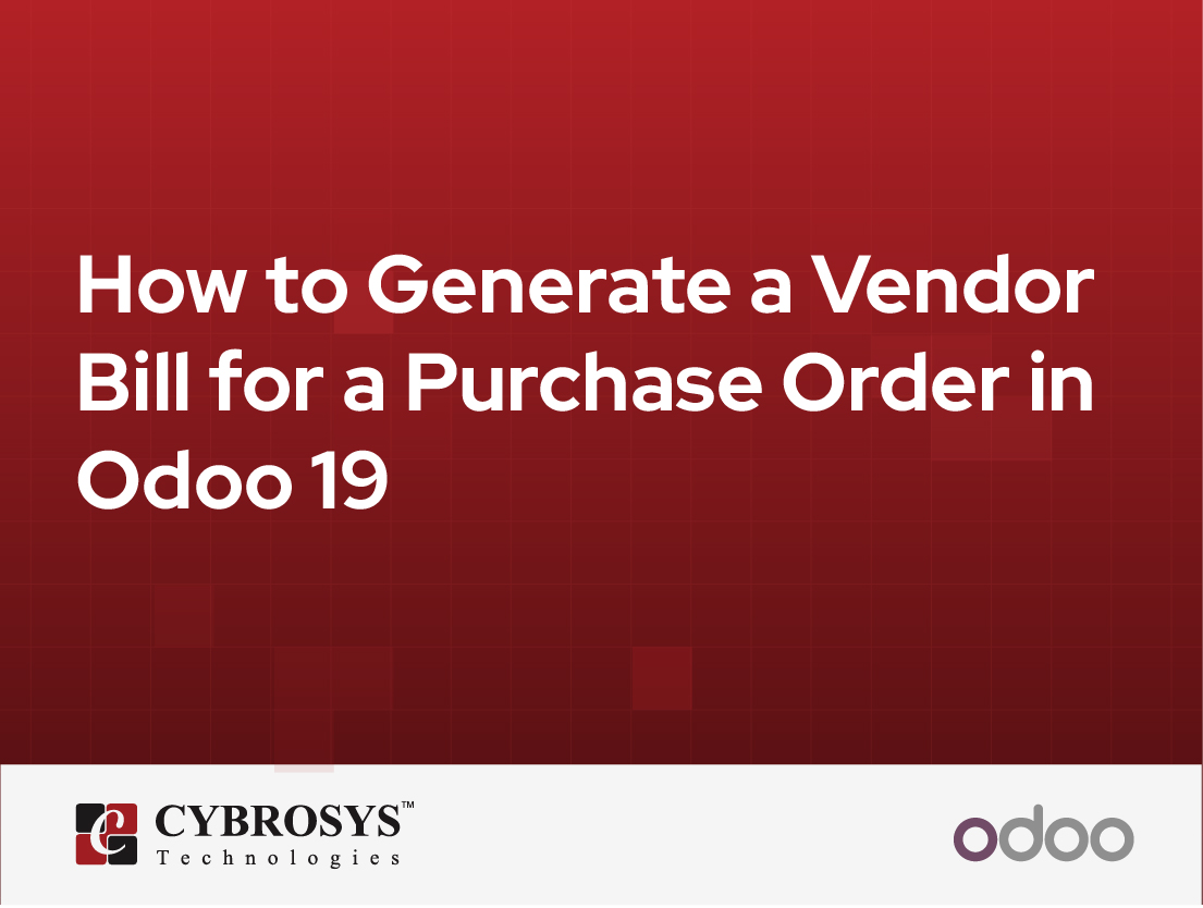  How to Generate a Vendor Bill for a Purchase Order in Odoo 19