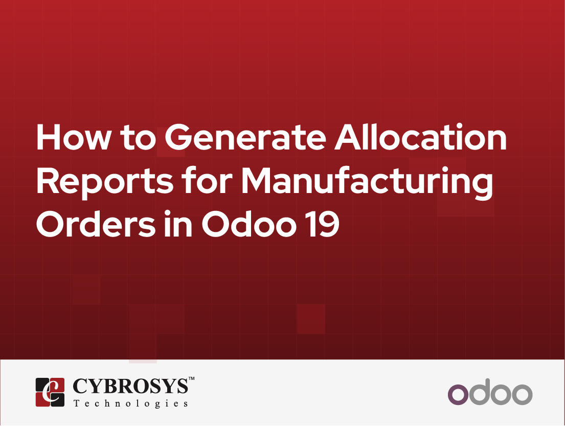  How to Generate Allocation Reports for Manufacturing Orders in Odoo 19
