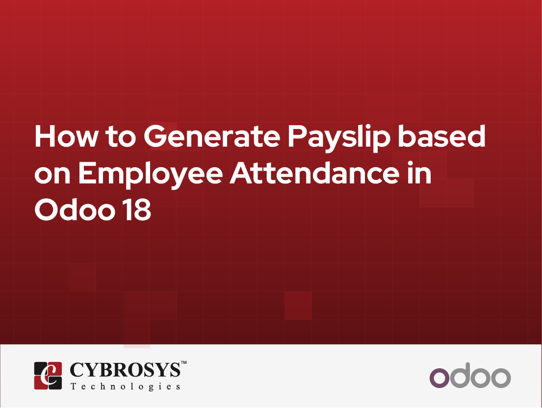  How to Generate Payslip based on Employee Attendance in Odoo 18