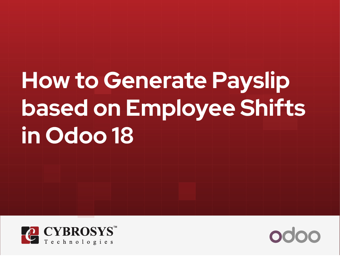  How to Generate Payslip based on Employee Shifts in Odoo 18