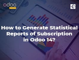  How to Generate Statistical Reports of Subscription in Odoo 14?